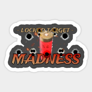 Madness "Locked Target" Sticker